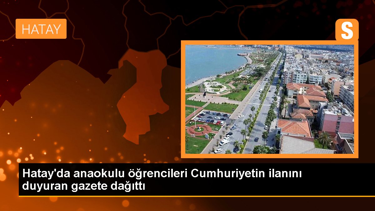 hatayda-anaokulu-ogrencileri-cumhuriyetin-ilanini-duyuran-gazete-dagitti-gQJqCchc.jpg