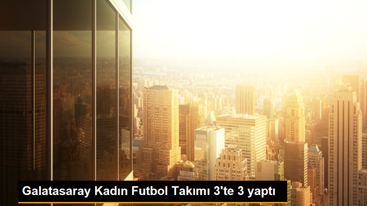 galatasaray-kadin-futbol-takimi-3te-3-yapti-GLn6IAv8.jpg