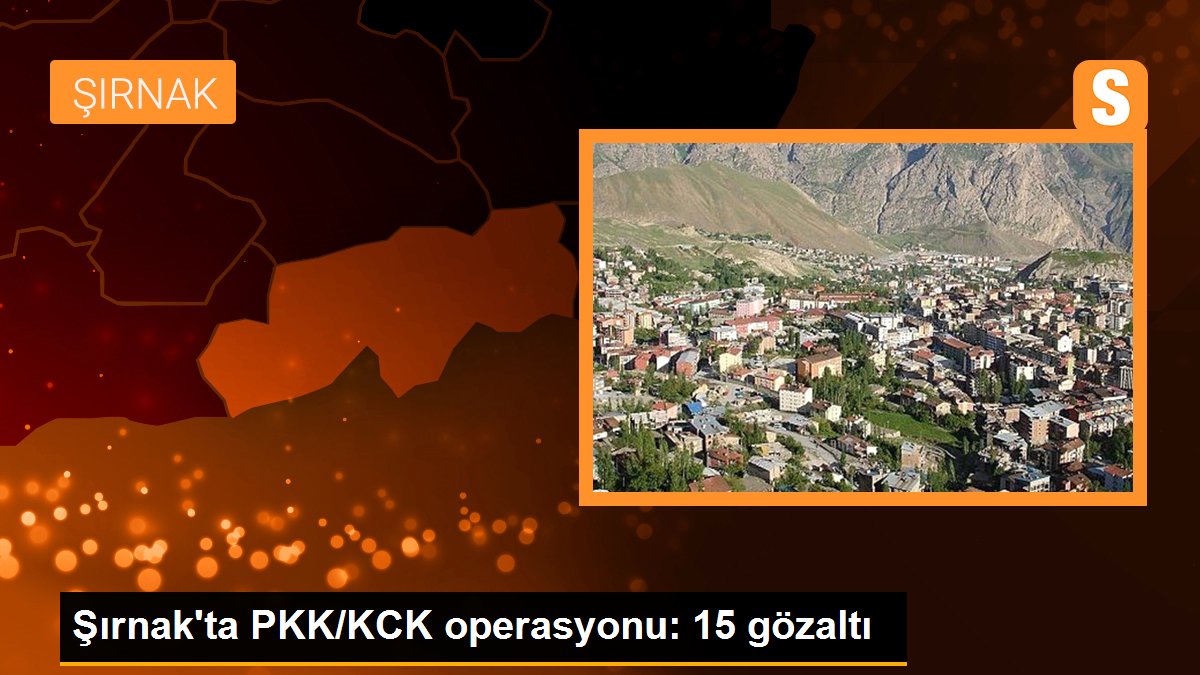 sirnakta-pkkkck-operasyonu-15-gozalti-M8WEMLk2.jpg