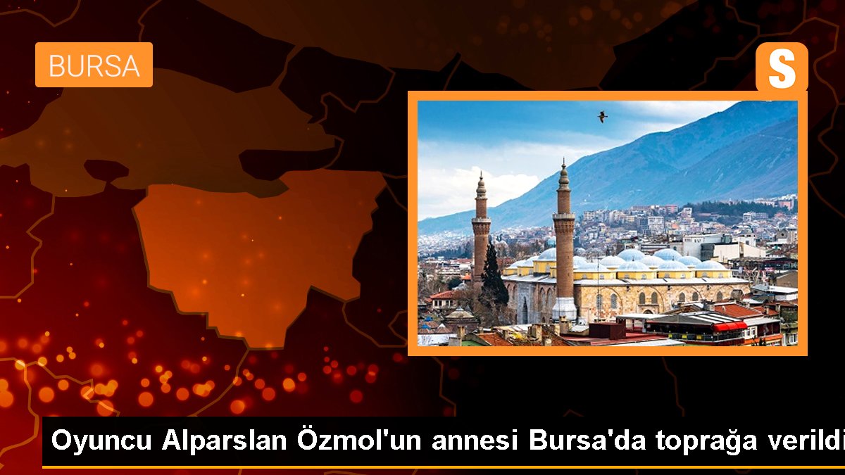 oyuncu-alparslan-ozmolun-annesi-bursada-topraga-verildi-RNzJVcYk.jpg