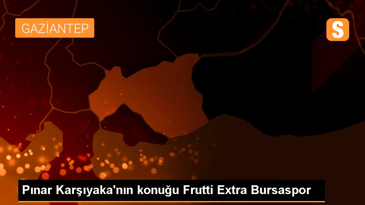 pinar-karsiyakanin-konugu-frutti-extra-bursaspor-fwkusCcL.jpg