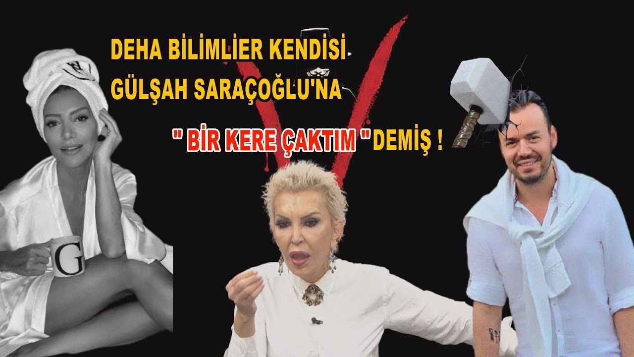 SEYHAN SOYLU; DEHA BİLİMLİER ÇEVRESİNE GÜLŞAH’ A BİR KERE ÇAKTIM DİYOR".”