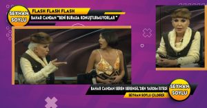 •	BAHAR CANDAN AL SANA HABER’ DE “SÖYLEMEZSEM OLMAZ’ A ÇIKMAK İSTİYORUM” DEDİ, SEYHAN SOYLU ÇILDIRDI