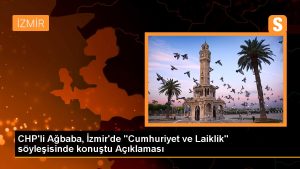 chpli-agbaba-izmirde-cumhuriyet-ve-laiklik-soylesisinde-konustu-aciklamasi-eVfvcPwf.jpg