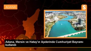 adana-mersin-ve-hatayin-ilcelerinde-cumhuriyet-bayrami-kutlandi-9HWScFf4.jpg