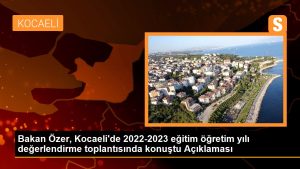 bakan-ozer-kocaelide-2022-2023-egitim-ogretim-yili-degerlendirme-toplantisinda-konustu-aciklamasi-j2CYSnq1.jpg