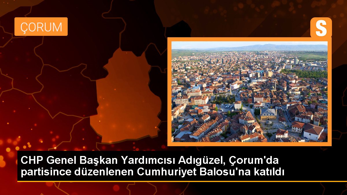 chp-genel-baskan-yardimcisi-adiguzel-corumda-partisince-duzenlenen-cumhuriyet-balosuna-katildi-g3eBlTW5.jpg