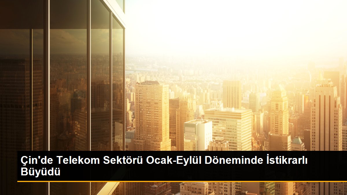 cinde-telekom-sektoru-ocak-eylul-doneminde-istikrarli-buyudu-kZequHf8.jpg