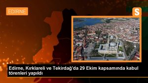 edirne-kirklareli-ve-tekirdagda-29-ekim-kapsaminda-kabul-torenleri-yapildi-H5NajQNg.jpg