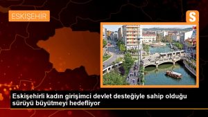 eskisehirli-kadin-girisimci-devlet-destegiyle-sahip-oldugu-suruyu-buyutmeyi-hedefliyor-EHtZfAJq.jpg
