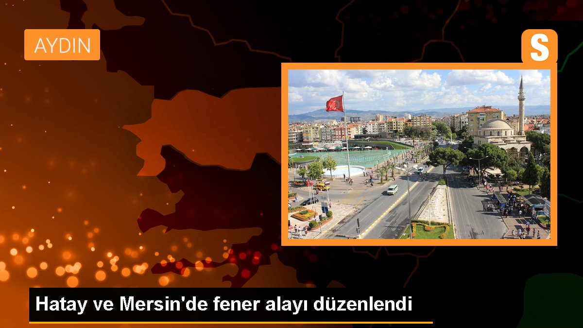hatay-ve-mersinde-fener-alayi-duzenlendi-LJy76jsI.jpg