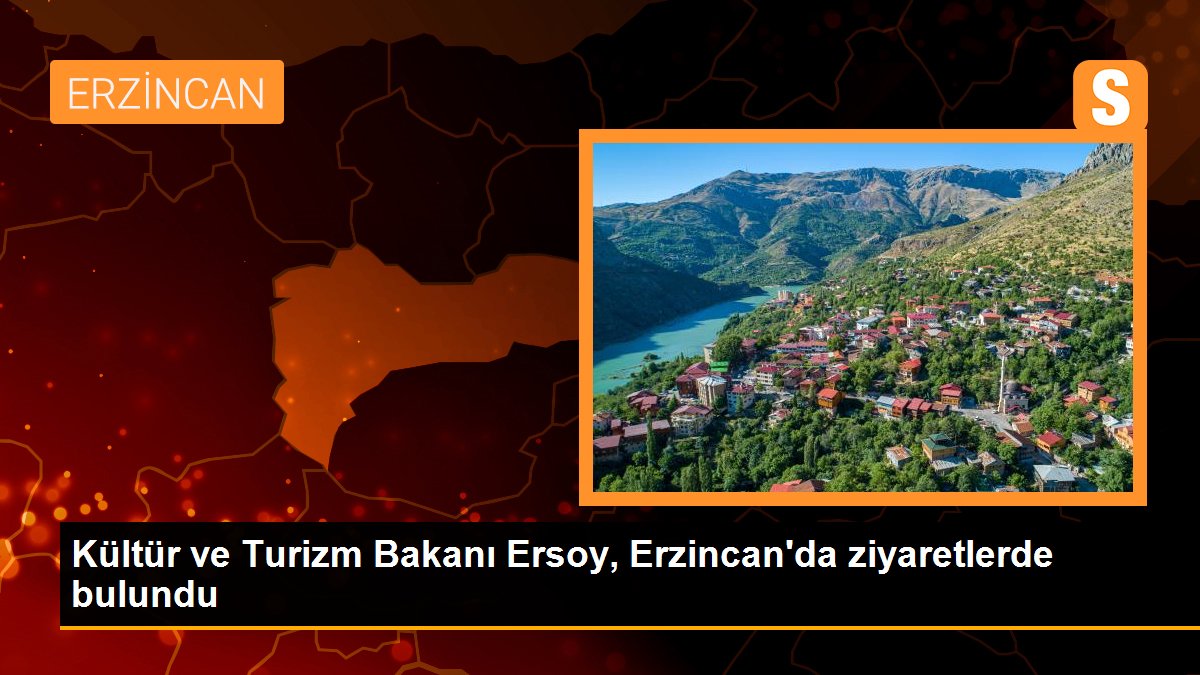 kultur-ve-turizm-bakani-ersoy-erzincanda-ziyaretlerde-bulundu-xMH6Ub6s.jpg