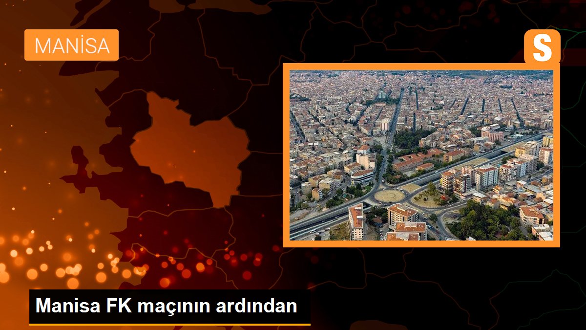 manisa-fk-macinin-ardindan-rEW59xcY.jpg