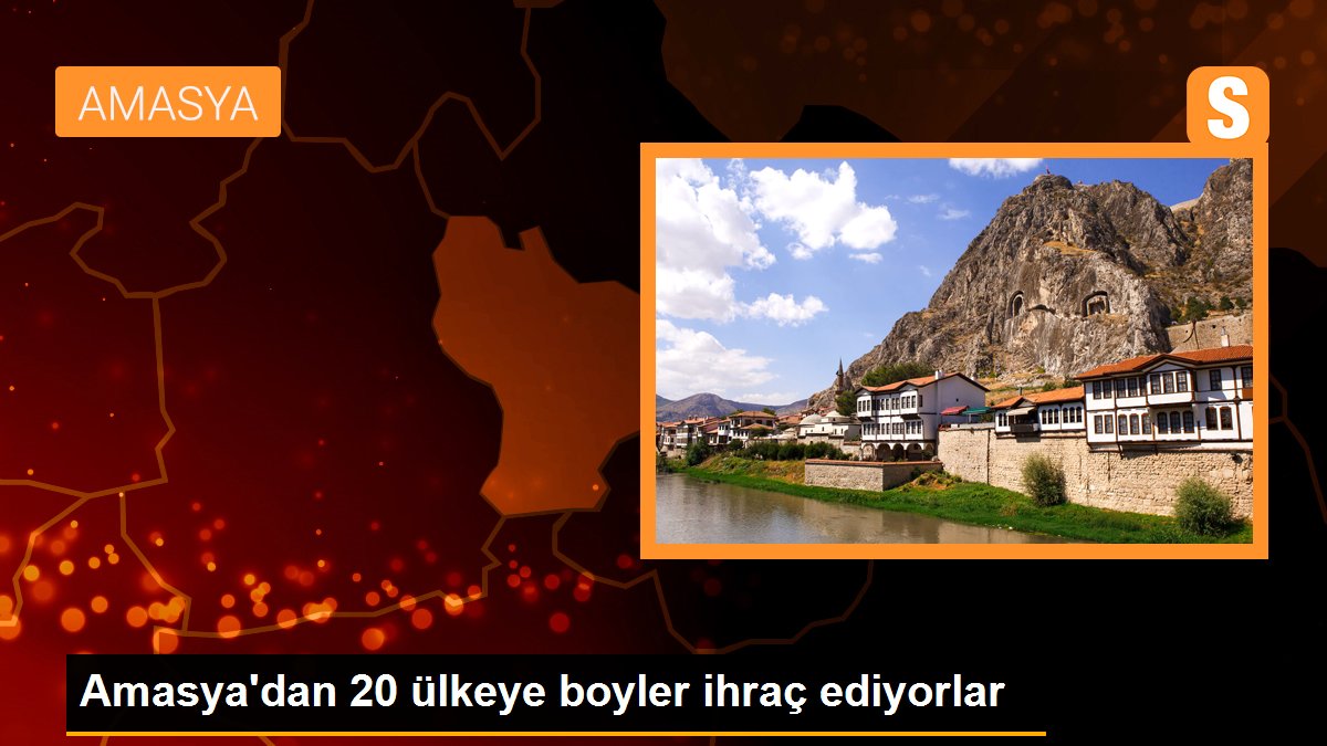 amasyadan-20-ulkeye-boyler-ihrac-ediyorlar-RVYeqJxp.jpg