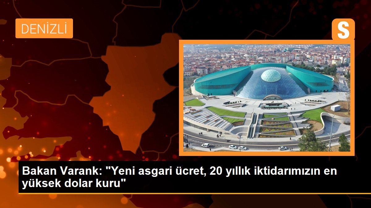 bakan-varank-yeni-asgari-ucret-20-yillik-iktidarimizin-en-yuksek-dolar-kuru-4ETiqd2p.jpg