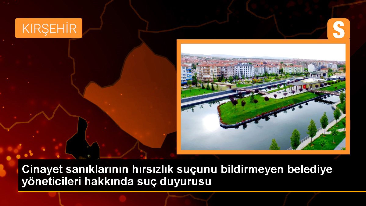 cinayet-saniklarinin-hirsizlik-sucunu-bildirmeyen-belediye-yoneticileri-hakkinda-suc-duyurusu-IOydXyNx.jpg