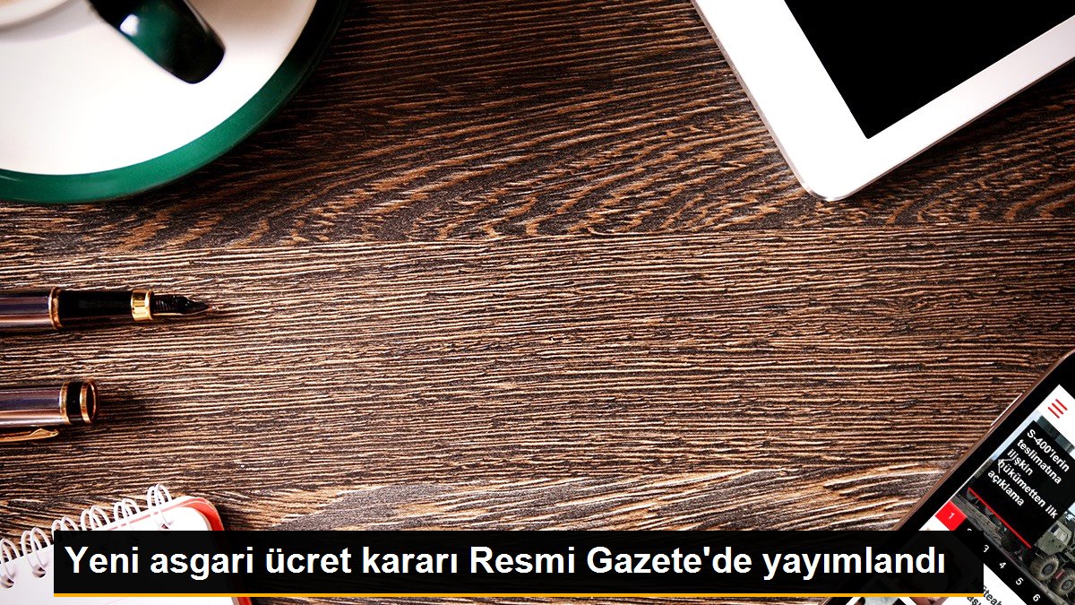 yeni-asgari-ucret-karari-resmi-gazetede-yayimlandi-yfdus8FR.jpg