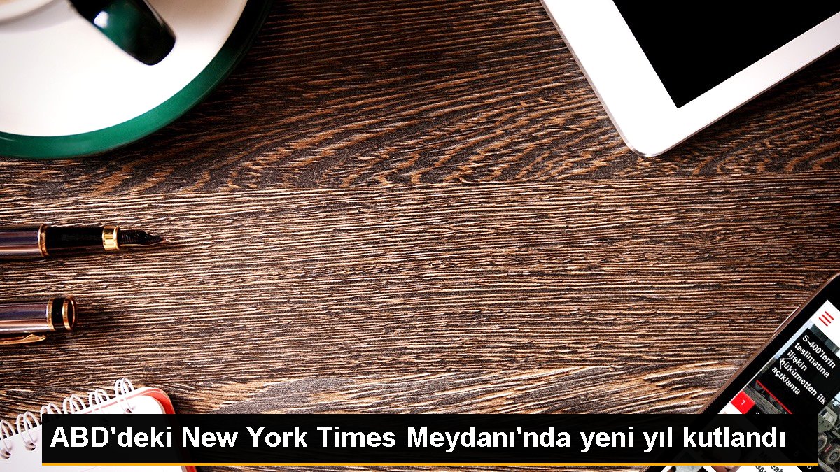 abddeki-new-york-times-meydaninda-yeni-yil-kutlandi-efNrJH6D.jpg