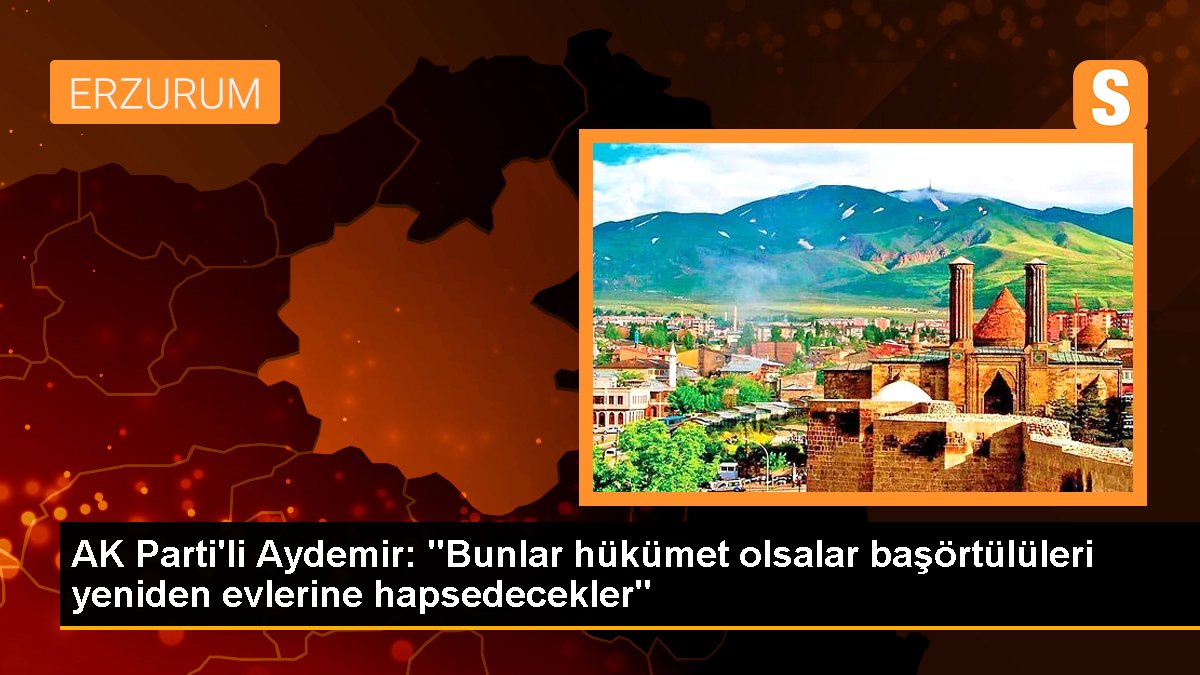 ak-partili-aydemir-bunlar-hukumet-olsalar-basortululeri-yeniden-evlerine-hapsedecekler-rvatkaLx.jpg