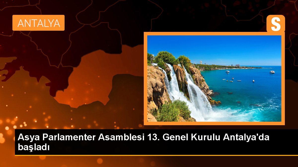 asya-parlamenter-asamblesi-13-genel-kurulu-antalyada-basladi-c43RyWql.jpg