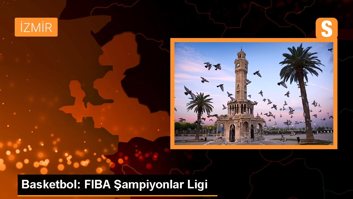 basketbol-fiba-sampiyonlar-ligi-L6LfBRvV.jpg