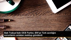 bati-trakyadaki-deb-partisi-bmye-turk-azinligin-sorunlarini-anlatan-mektup-gonderdi-lJirq8qq.jpg