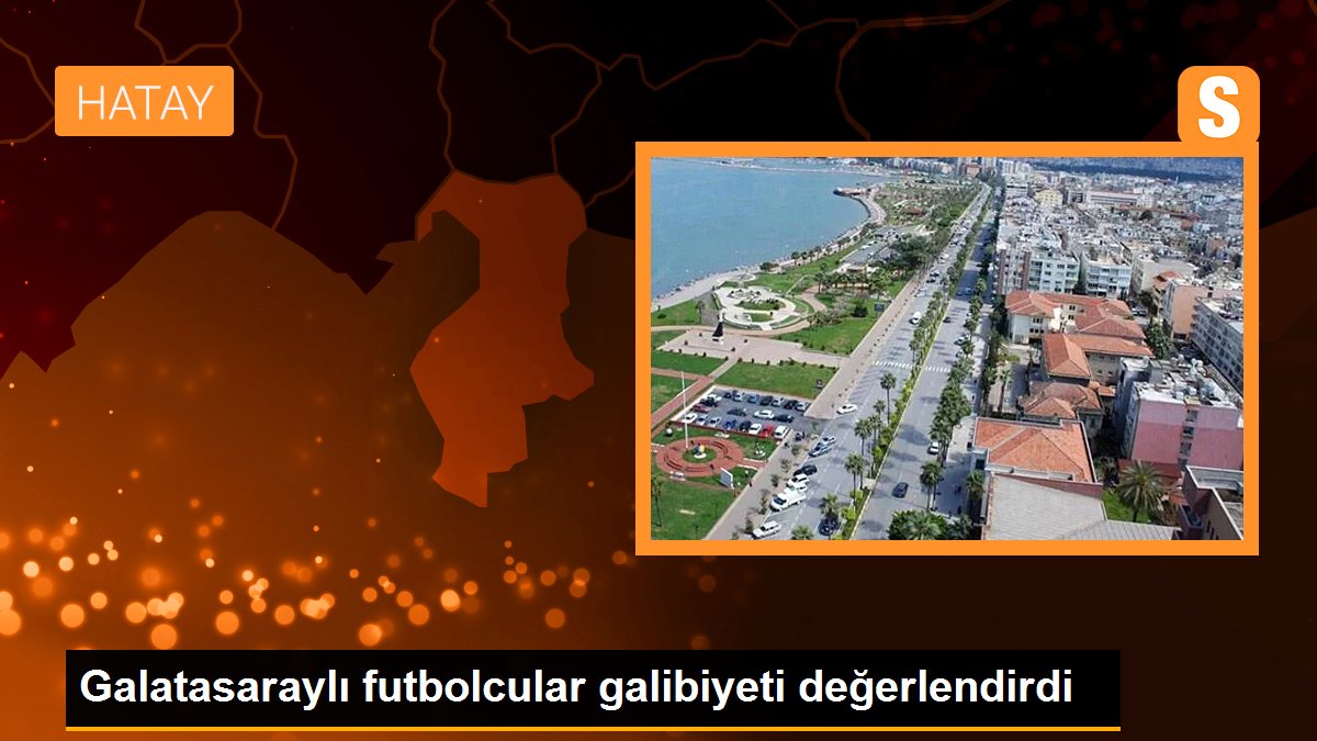 galatasarayli-futbolcular-galibiyeti-degerlendirdi-6bTWZw1b.jpg