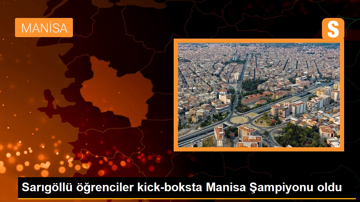 sarigollu-ogrenciler-kick-boksta-manisa-sampiyonu-oldu-Isjm8jPR.jpg