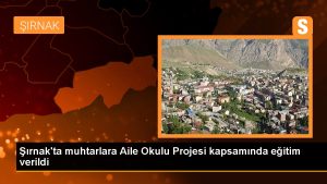 sirnakta-muhtarlara-aile-okulu-projesi-kapsaminda-egitim-verildi-uuNXfG9p.jpg